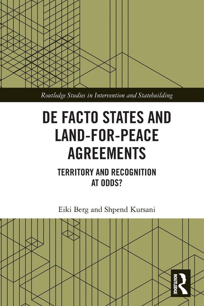De Facto States and Land-for-Peace Agreements