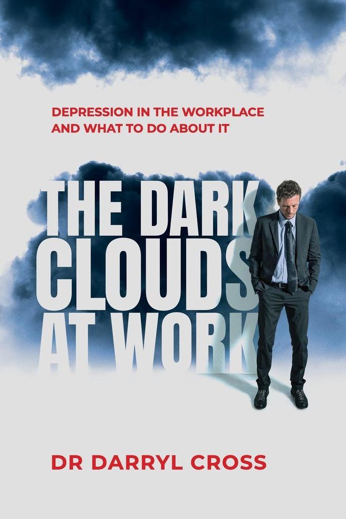 The Dark Clouds at Work