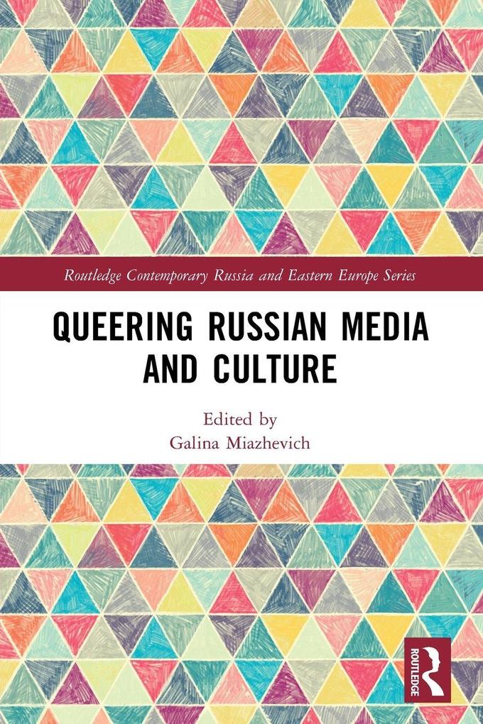 Queering Russian Media and Culture
