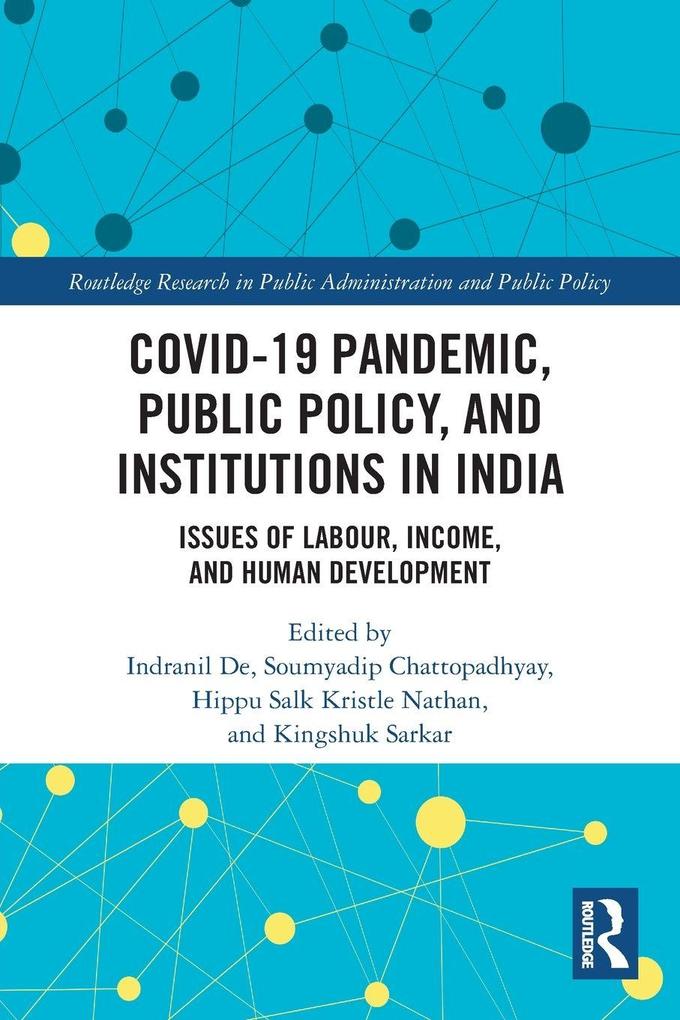 COVID-19 Pandemic Public Policy and Institutions in India