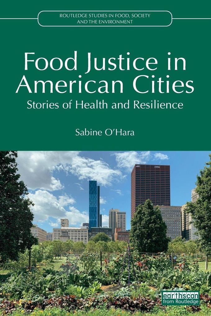 Food Justice in American Cities