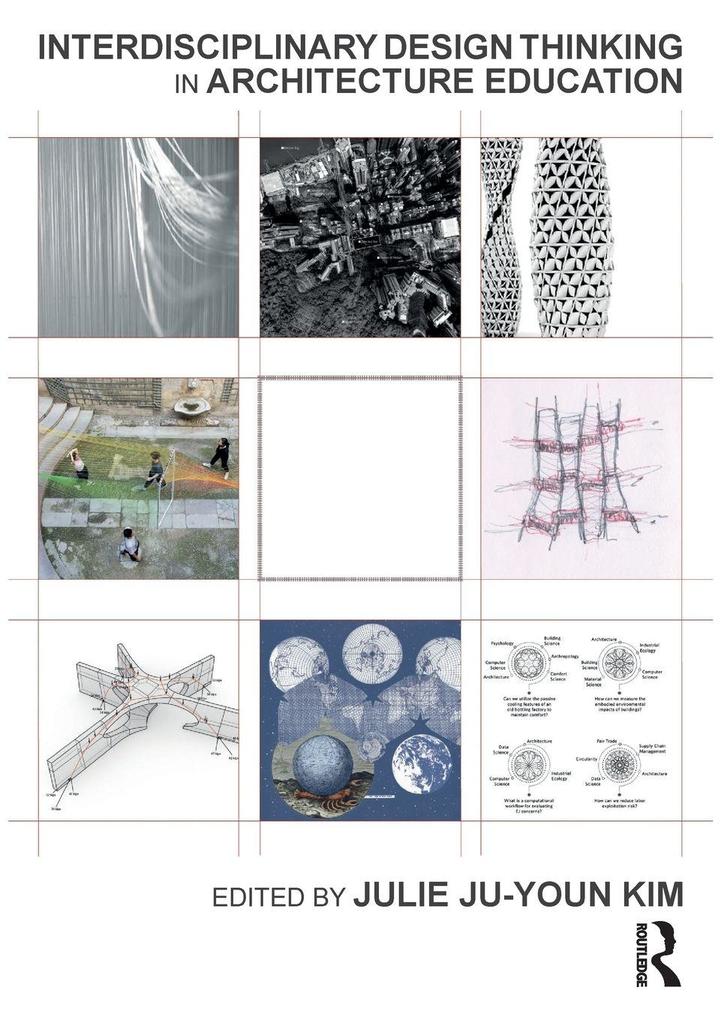 Interdisciplinary Design Thinking in Architecture Education