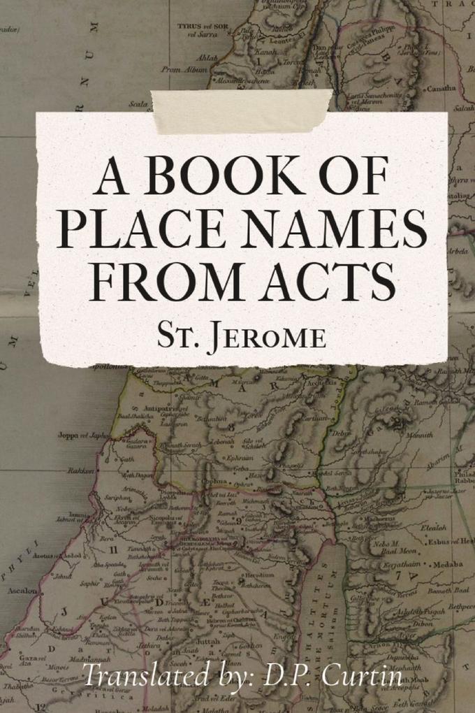 A List of Placenames from ‘Acts‘