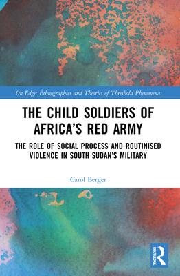 The Child Soldiers of Africa‘s Red Army