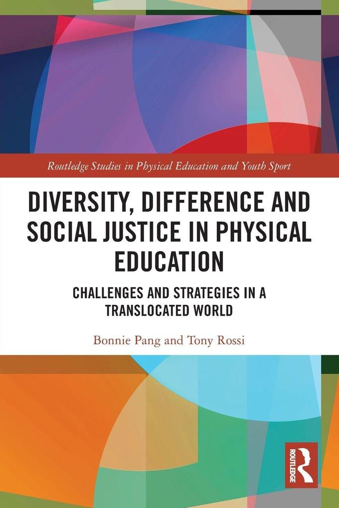 Diversity Difference and Social Justice in Physical Education