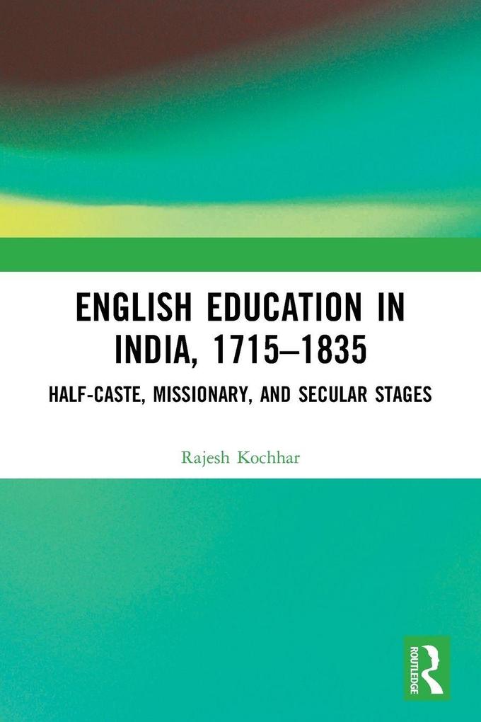 English Education in India 1715-1835