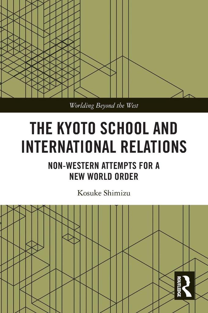 The Kyoto School and International Relations