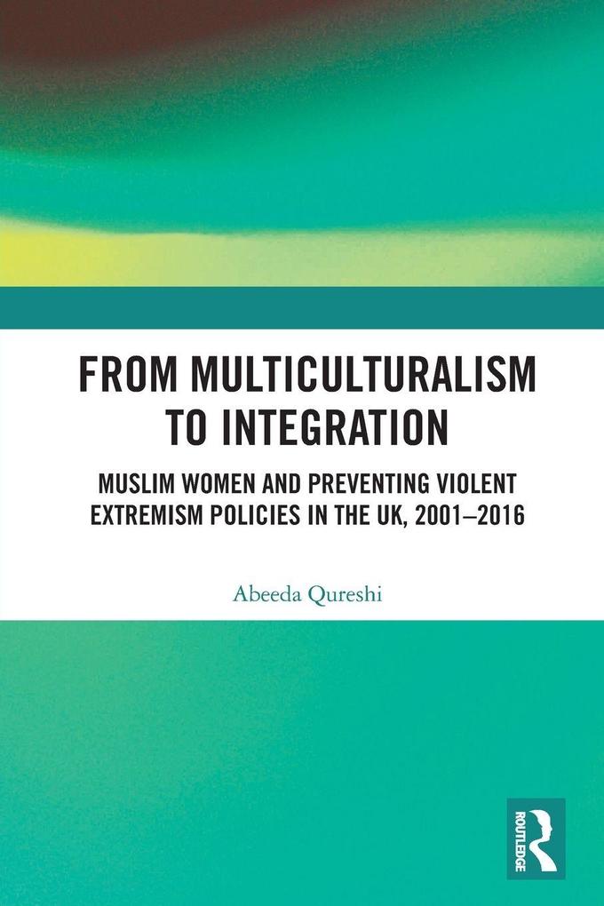 From Multiculturalism to Integration