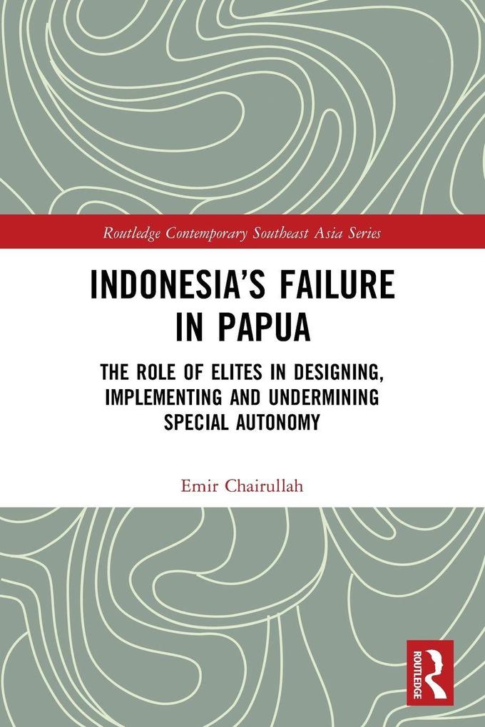 Indonesia's Failure in Papua
