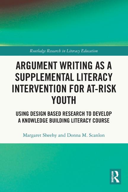 Argument Writing as a Supplemental Literacy Intervention for At-Risk Youth