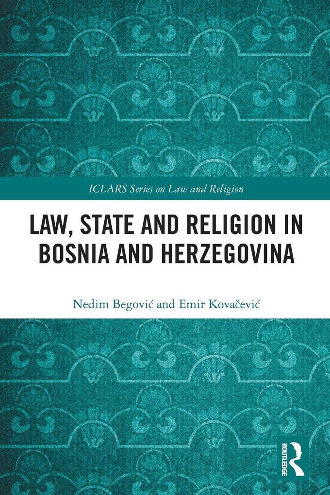 Law State and Religion in Bosnia and Herzegovina
