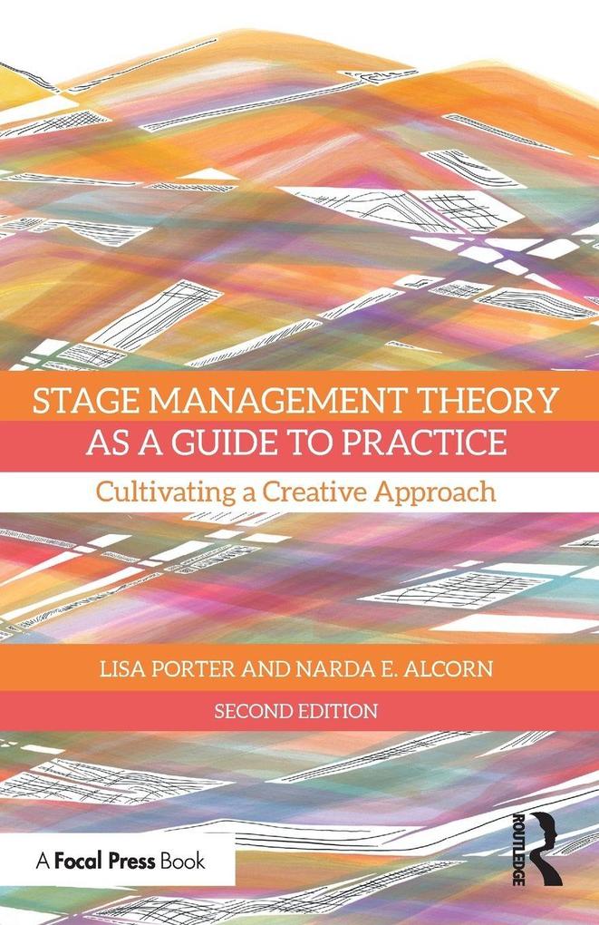 Stage Management Theory as a Guide to Practice