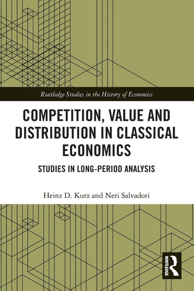 Competition Value and Distribution in Classical Economics