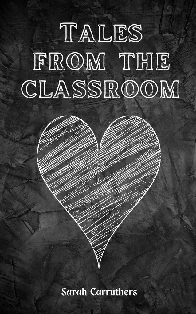 Tales from the classroom