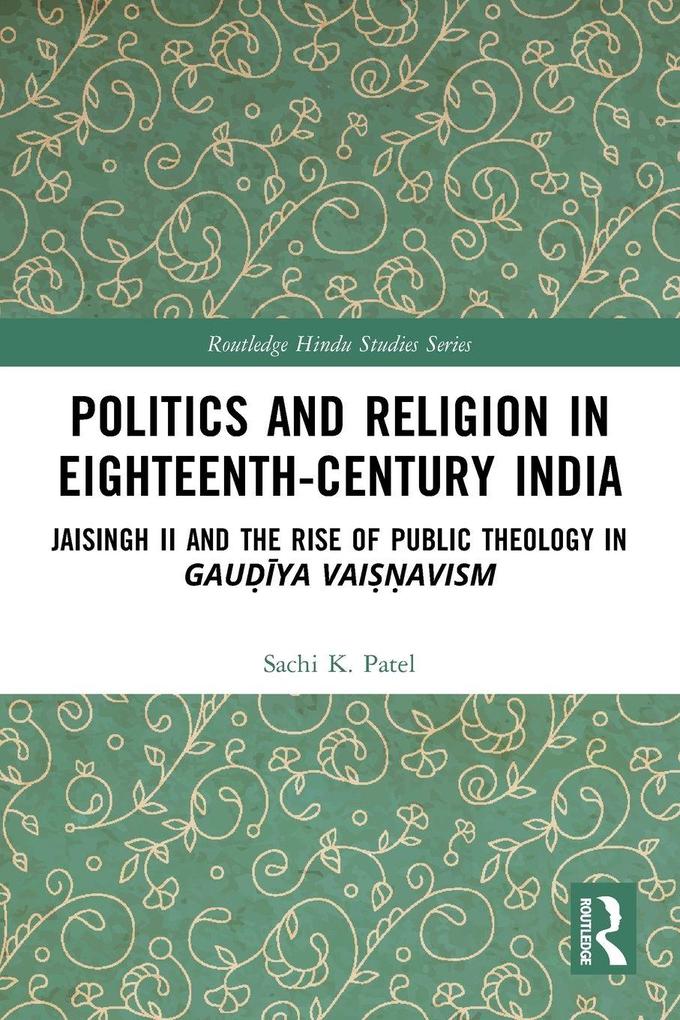 Politics and Religion in Eighteenth-Century India