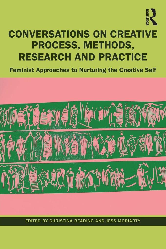 Conversations on Creative Process Methods Research and Practice