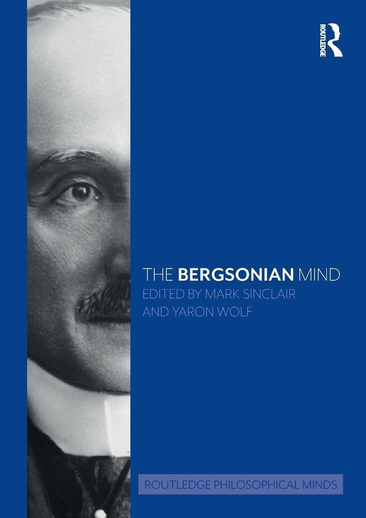 Routledge The Bergsonian Mind