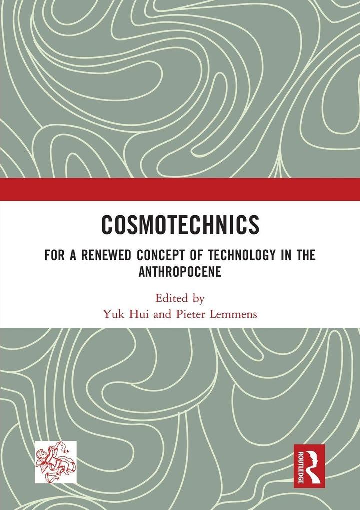 Cosmotechnics
