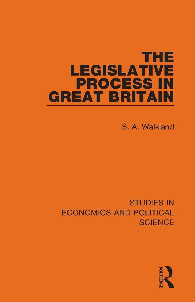 The Legislative Process in Great Britain