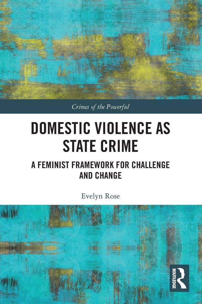 Domestic Violence as State Crime