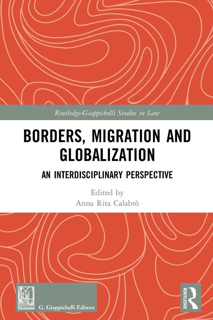 Borders Migration and Globalization