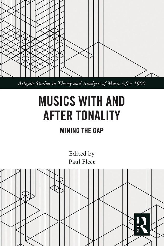 Musics with and after Tonality