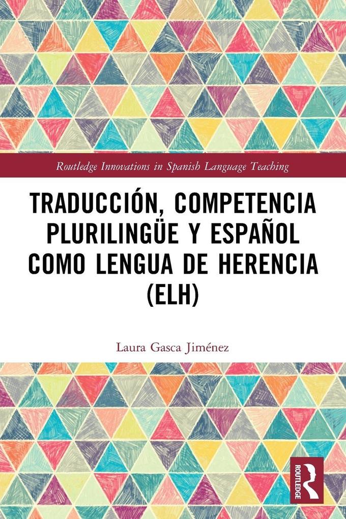 Traduccion competencia plurilingue y espanol como lengua de herencia (ELH)