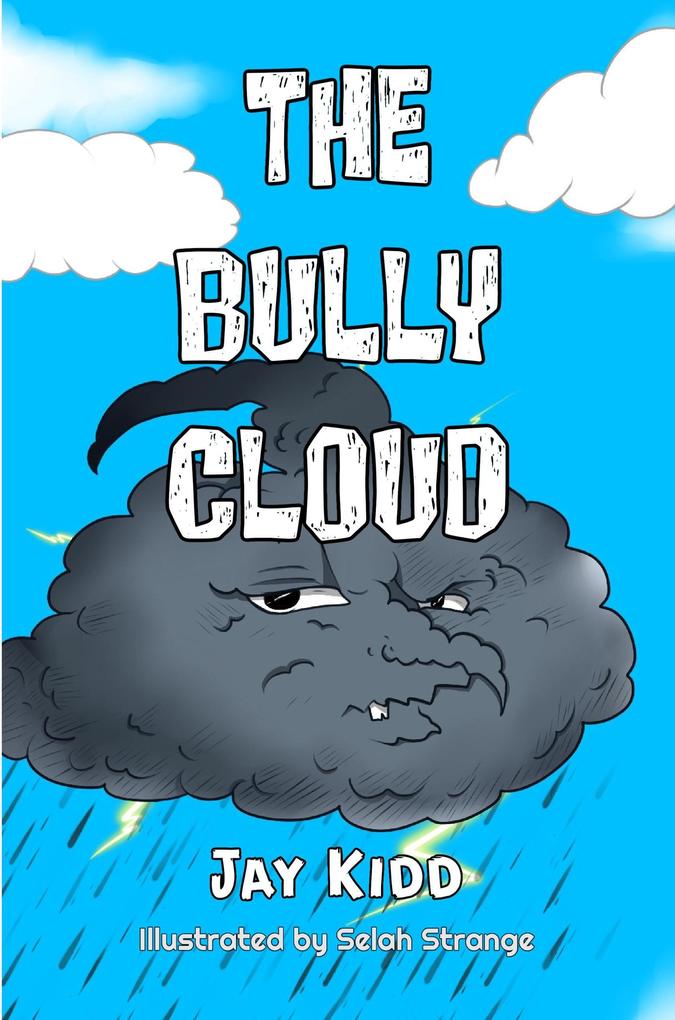 The Bully Cloud