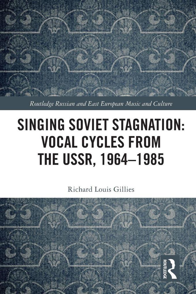 Singing Soviet Stagnation