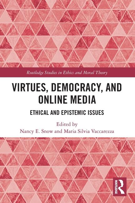 Virtues Democracy and Online Media