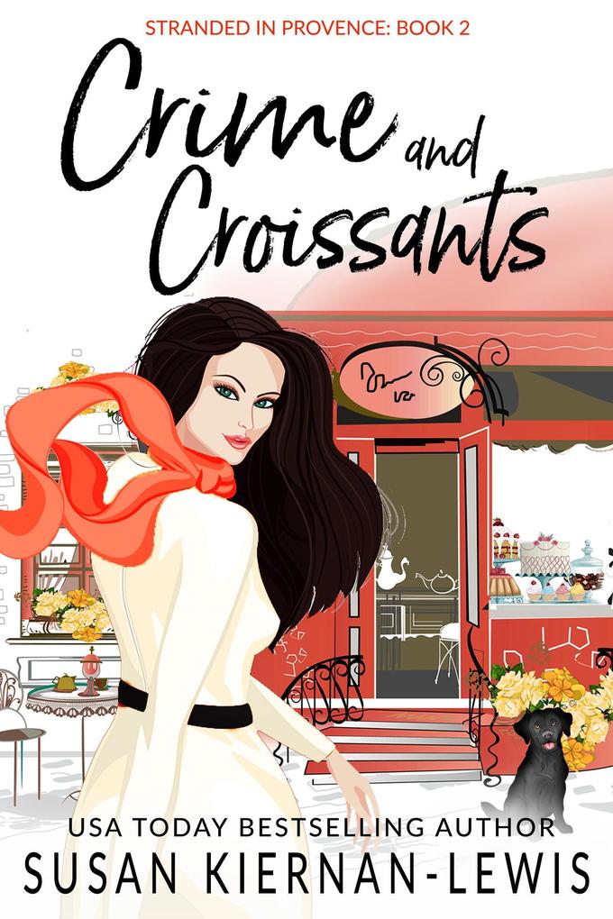 Crime and Croissants (Stranded in Provence #2)