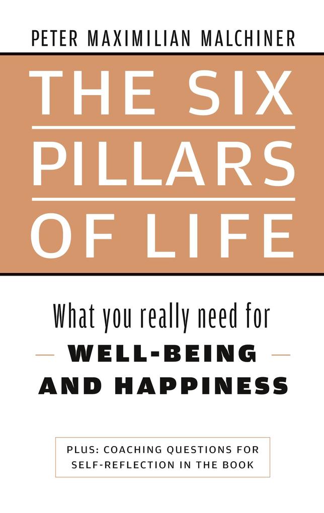 The six pillars of life