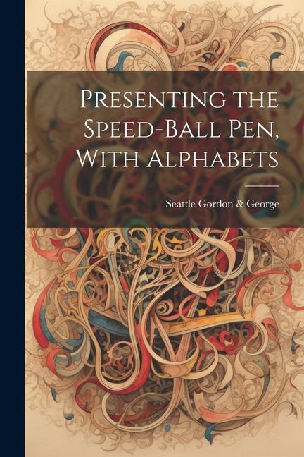 Presenting the Speed-ball Pen With Alphabets