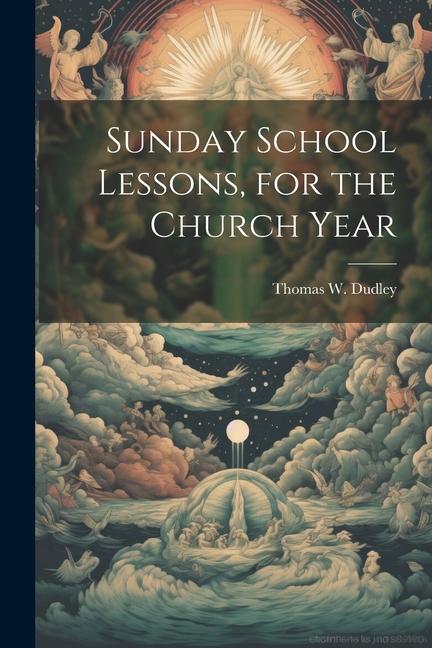 Sunday School Lessons for the Church Year