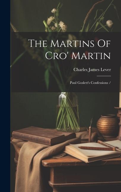 The Martins Of Cro‘ Martin: Paul Goslett‘s Confessions /