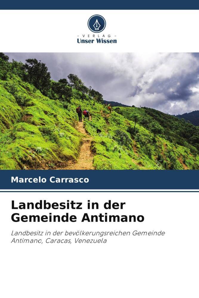 Landbesitz in der Gemeinde Antimano