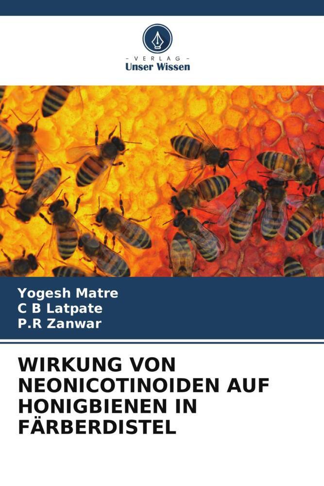 WIRKUNG VON NEONICOTINOIDEN AUF HONIGBIENEN IN FÄRBERDISTEL