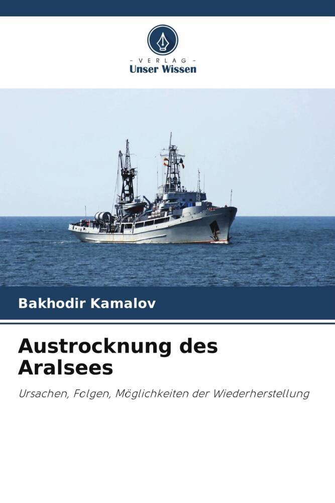 Austrocknung des Aralsees