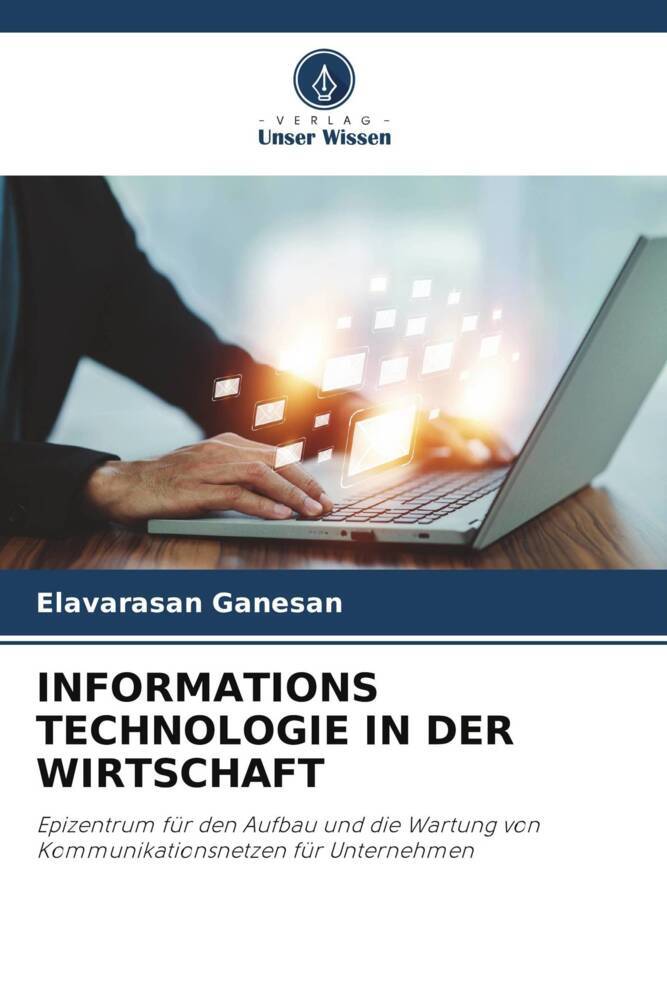INFORMATIONS TECHNOLOGIE IN DER WIRTSCHAFT
