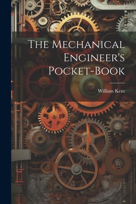 The Mechanical Engineer‘s Pocket-book