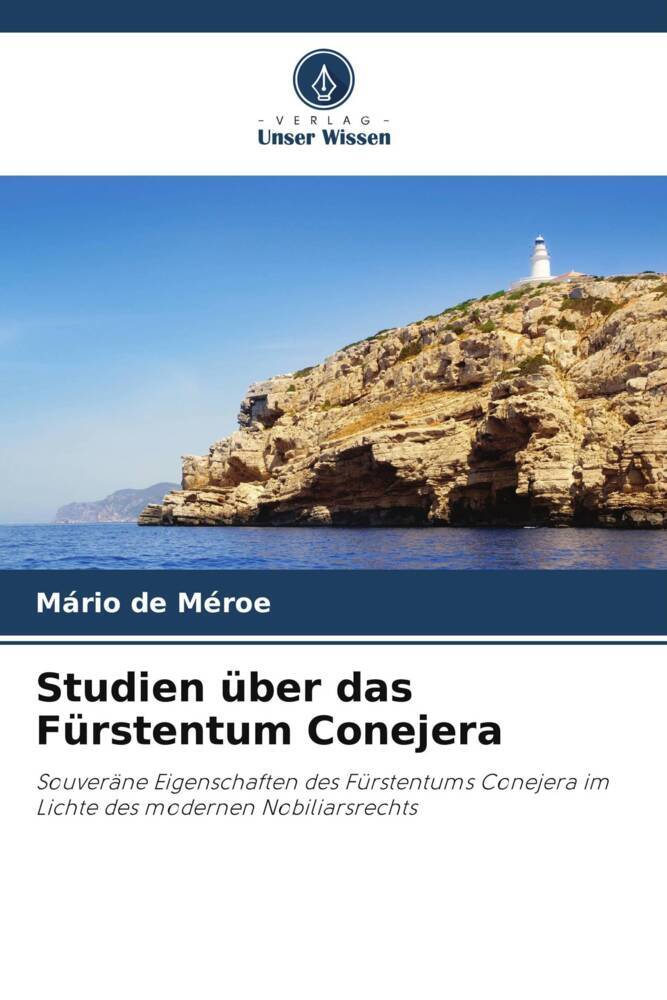 Studien über das Fürstentum Conejera