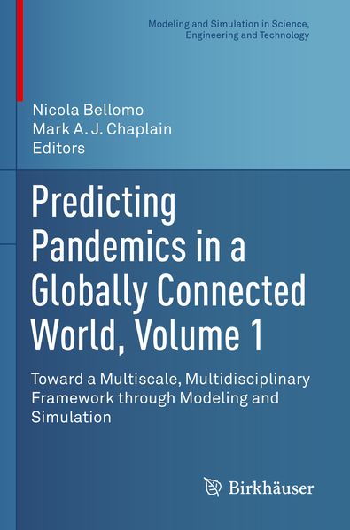Predicting Pandemics in a Globally Connected World Volume 1