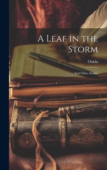 A Leaf in the Storm: And Other Stories