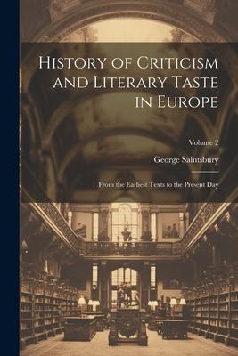 History of Criticism and Literary Taste in Europe