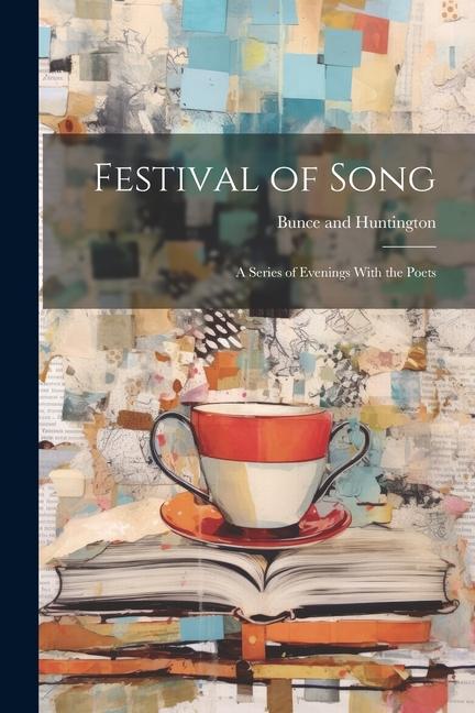 Festival of Song: A Series of Evenings With the Poets