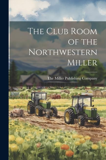 The Club Room of the Northwestern Miller