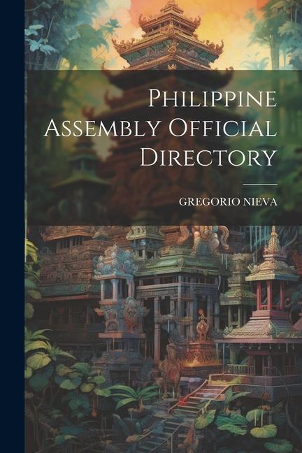 Philippine Assembly Official Directory