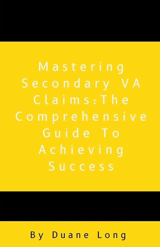 Mastering Secondary VA Claims