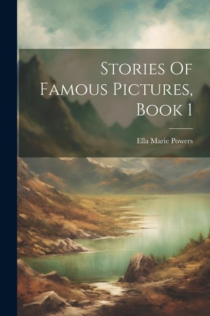Stories Of Famous Pictures Book 1