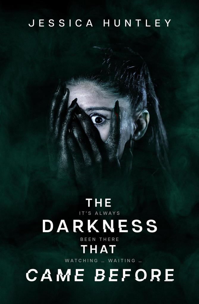 The Darkness That Came Before (The Darkness Series #3)